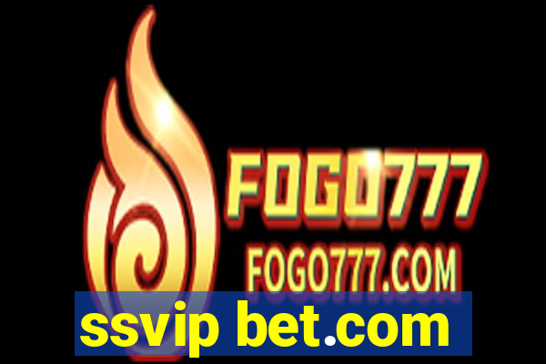 ssvip bet.com